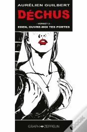 Capa do artigo Déchus - Volume 2 : Eden, Ouvre-Moi Tes Portes