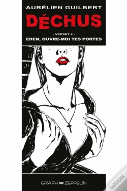 Capa do artigo Déchus - Volume 2 : Eden, Ouvre-Moi Tes Portes
