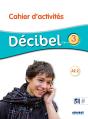 Décibel 3 - Niv. A2.2 - Cahier + Didierfle.App - Preview