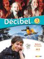 Decibel 3 : Niveau A2.2 - Preview