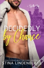 Decidedly By Chance