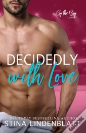 Decidedly With Love