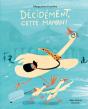 Décidément, Cette Maman ! - Preview