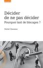 Décider De Ne Pas Décider - Preview