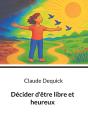 Décider D'Être Libre Et Heureux - Preview