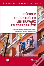 Capa do artigo Décider Et Contrôler Les Travaux En Copropriété