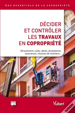 Capa do artigo Décider Et Contrôler Les Travaux En Copropriété