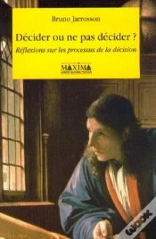 Capa do artigo Décider Ou Ne Pas Décider ? Réflexions Sur Les Processus De La Décision