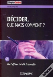 Capa do artigo Décider, Oui Mais Comment ?
