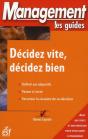 Décidez Vite, Décidez Bien - Preview