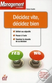 Decidez Vite Decidez Bien