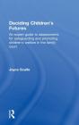 Deciding Children'S Futures - Preview