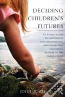 Deciding Children'S Futures