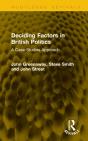Deciding Factors In British Politics - Preview