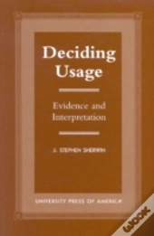 Deciding Usage