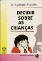 Decidir Sobre as Crianças - Preview