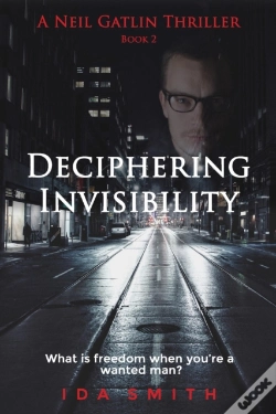Capa do artigo Deciphering Invisibility - A Neil Gatlin Thriller - Book 2