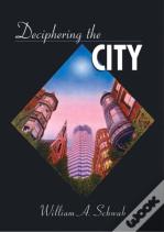 Deciphering The City