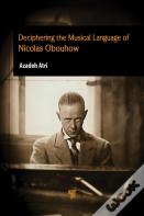 Deciphering The Musical Language Of Nicolas Obouhow