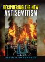 Deciphering The New Antisemitism - Preview