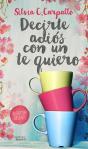 Decirte Adiós Con Un Te Quiero - Preview