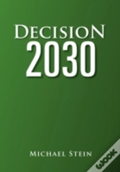 Decision 2030