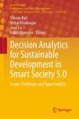 Decision Analytics For Sustainable Development In Smart Society 5.0 - Preview