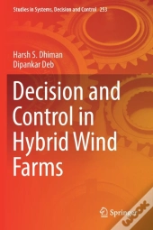 Decision And Control In Hybrid Wind Farms