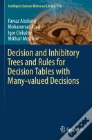 Decision And Inhibitory Trees And Rules For Decision Tables With Many-Valued Decisions
