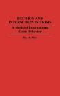 Decision And Interaction In Crisis - Preview