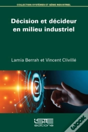 Capa do artigo Decision Et Decideur En Milieu Industriel