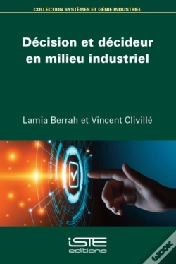 Capa do artigo Decision Et Decideur En Milieu Industriel