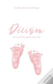 Capa do artigo Decision - Les Petits Pieds De Zoe