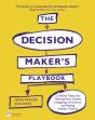 Decision Maker'S Playbook, The - Preview
