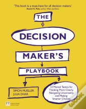 Decision Maker'S Playbook, The
