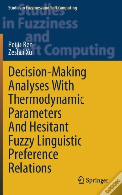 Capa do artigo Decision-Making Analyses With Thermodynamic Parameters And Hesitant Fuzzy Linguistic Preference Relations