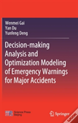 Capa do artigo Decision-Making Analysis And Optimization Modeling Of Emergency Warnings For Major Accidents