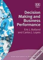 Decision Making And Business Performance