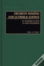 Decision Making And Juvenile Justice