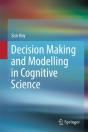 Decision Making And Modelling In Cognitive Science - Preview
