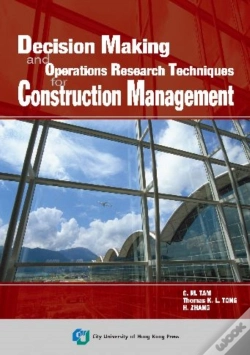 Capa do artigo Decision Making And Operations Research Techniques For Construction Management
