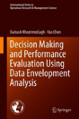 Decision Making And Performance Evaluation Using Data Envelopment Analysis - Preview