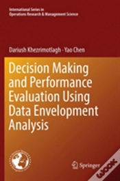 Capa do artigo Decision Making And Performance Evaluation Using Data Envelopment Analysis