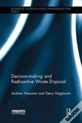 Decision-Making And Radioactive Waste Disposal