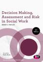 Decision Making, Assessment And Risk In Social Work - Preview