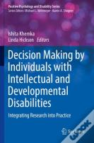 Decision Making By Individuals With Intellectual And Developmental Disabilities