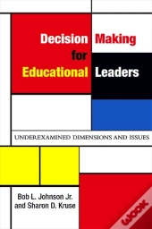 Decision Making For Educational Leaders