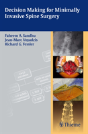 Decision Making For Minimally Invasive Spine Surgery - Preview