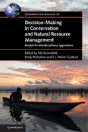 Decision-Making In Conservation And Natural Resource Management - Preview