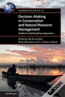 Decision-Making In Conservation And Natural Resource Management